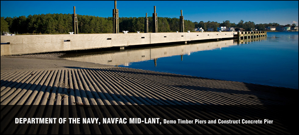 Department of the Navy, NAVFAC MID-LANT, Demo Timber Piers and Construct Concrete Pier